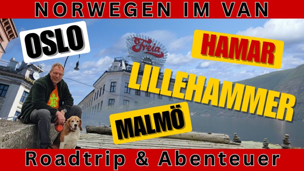 Norwegen Road Trip - Oslo - Lillehammer Hamar Malmö